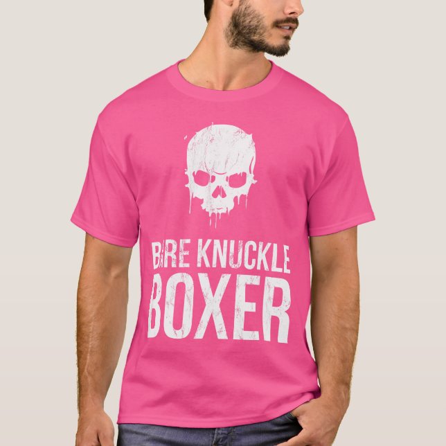 Bare Knuckle Boxer Tshirt For Pugilists Bare Fist  (Front)