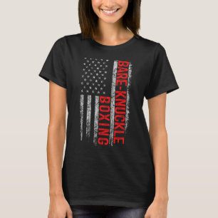 Bare Knuckle Boxing American Flag 4th Of July Figh T-Shirt