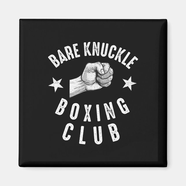 Bare Knuckle Boxing Men Fist Fighting Knuckle Figh Magnet (Front)