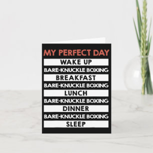 Bare-knuckle Boxing My Perfect Day Card