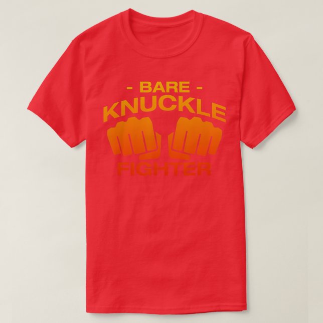 Bare Knuckle Fighter Combat Sports  T-Shirt (Design Front)