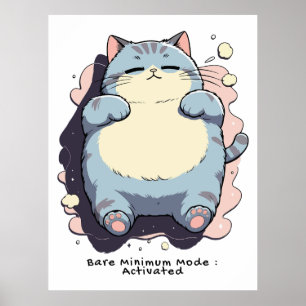 Bare Minimum Mode Activated – Relatable Mood Poster