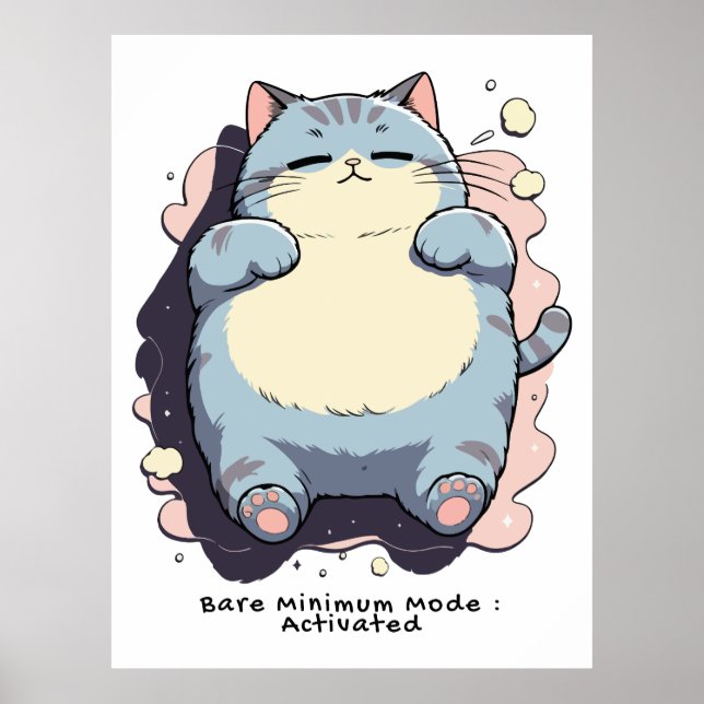 Bare Minimum Mode Activated – Relatable Mood Poster (Front)