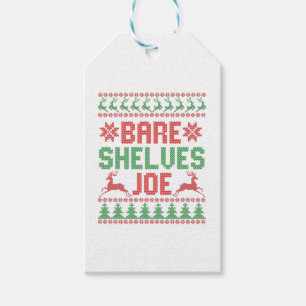Bare Shelves Joe Funny Ugly Christmas Sweater Gift Tags
