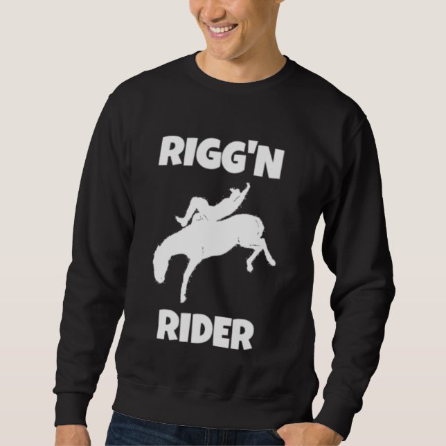 Bareback Bronc Riding Rigg'n Rider Sweatshirt (Front)