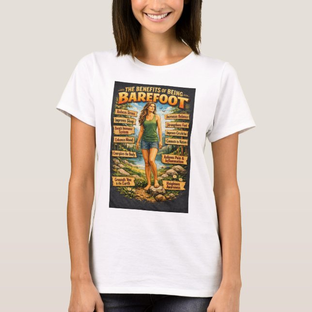 Barefoot benefits T-Shirt (Front)