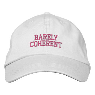 Barely Coherent Funny Mum Embroidered Hat