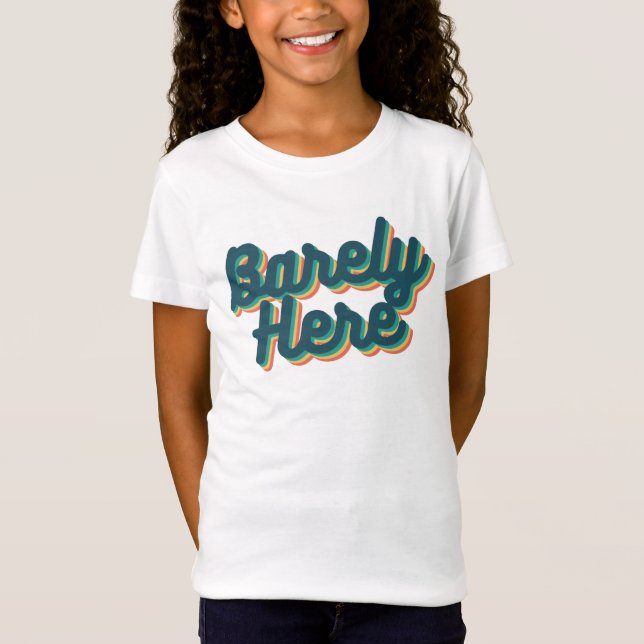 Barely Here / Blue T-Shirt (Front)