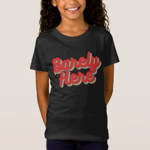 Barely Here / Red T-Shirt