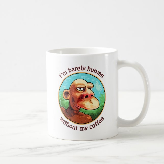Barely human w/o coffee - Customised Mug (Right)