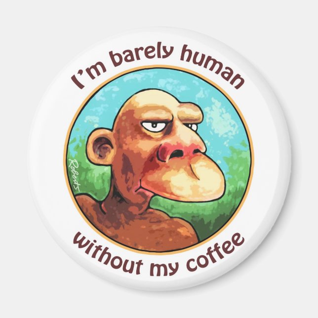 Barely human w/o coffee magnet (Front)