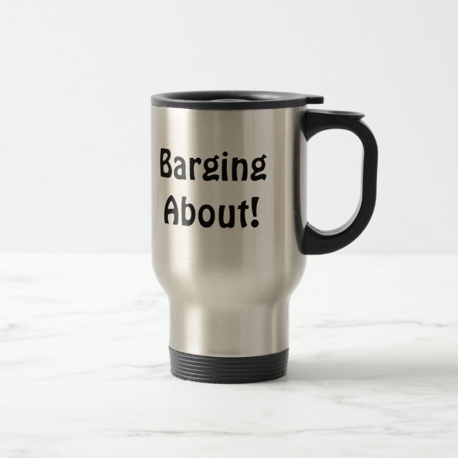 Barging About Travel Mug (Right)