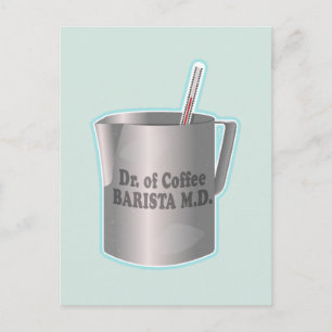 Barista coffee making funny doctor Postcard