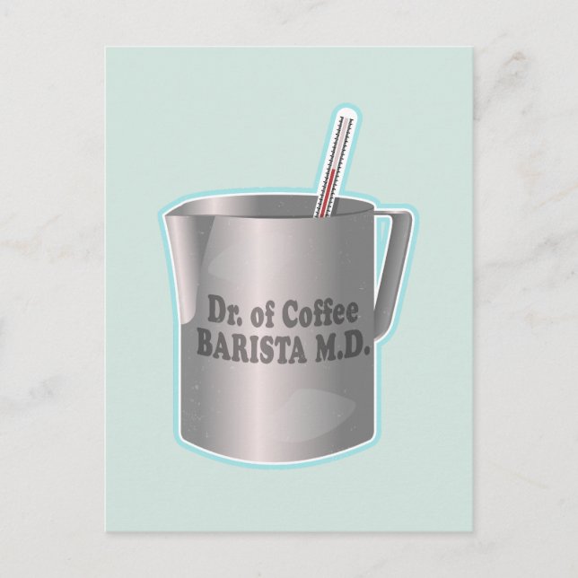  Barista coffee making funny doctor Postcard (Front)