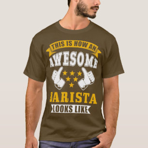 Barista Gift 3 T-Shirt