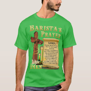 Barista Prayer Shirt