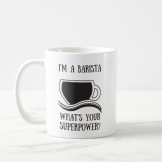 Barista Superpower Coffee Mug