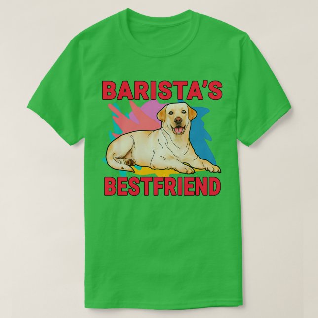 Baristax27s Bestfriend Labrador Retriever Dog Love T-Shirt (Design Front)