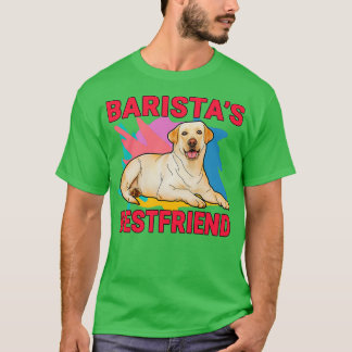 Baristax27s Bestfriend Labrador Retriever Dog Love T-Shirt