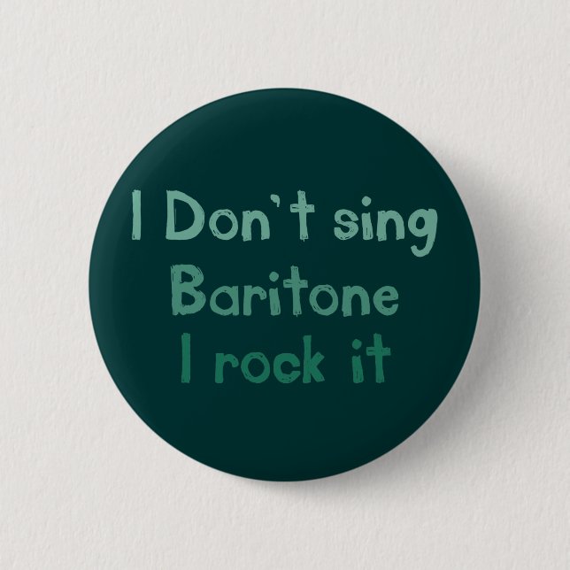 Baritone Rock It Button (Front)
