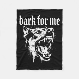 Bark For Me Gothic Fierce Dog Fleece Blanket