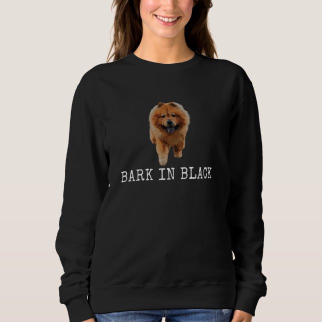 Bark In Black Funny Dog Dad and Dog Mum Sweatshirt (Front)