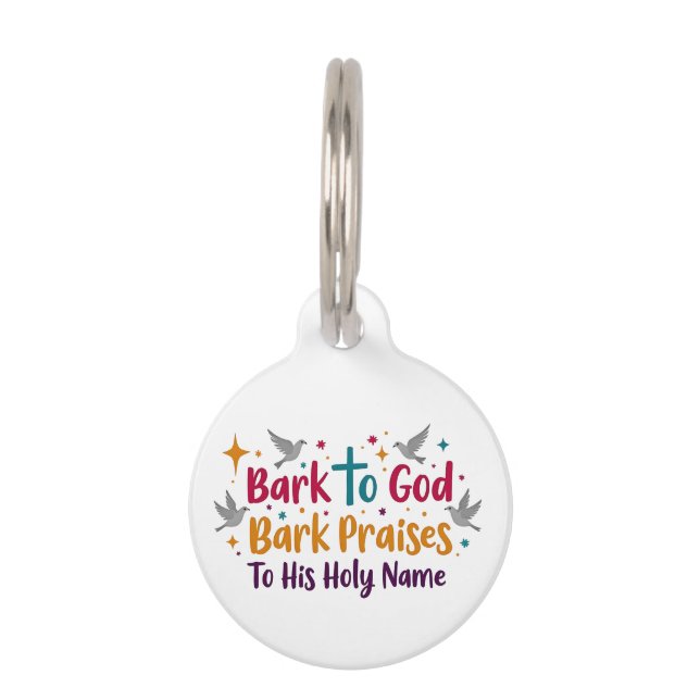 Bark To God Round Pet Tag (Front)