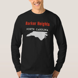 Barker Heights North Carolina USA State America Tr T-Shirt