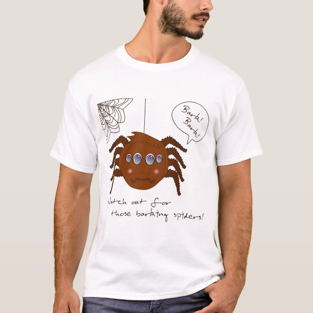 Barking Spiders T-Shirt (Front)