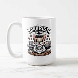 Barkrista Funny Barista French Bulldog Coffee Mug