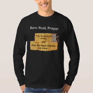 Barn Hunt  Barn Hunt prayer stinky rats T-Shirt
