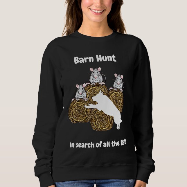 Barn Hunt  in search of rats white German Shepherd Sweatshirt (Front)