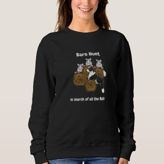 Barn Hunt  in search rats with Portuguese water do Sweatshirt (Front)