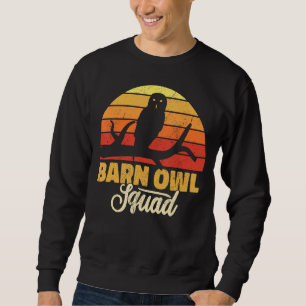 Barn Owl Squad birdwatching barn owls retro for wo Sweatshirt