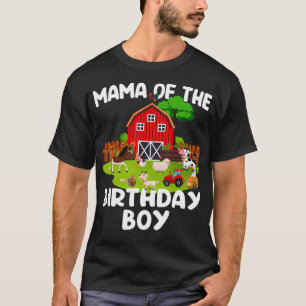 Barnyard Birthday Farm Animals Mama Birthday Boy T-Shirt