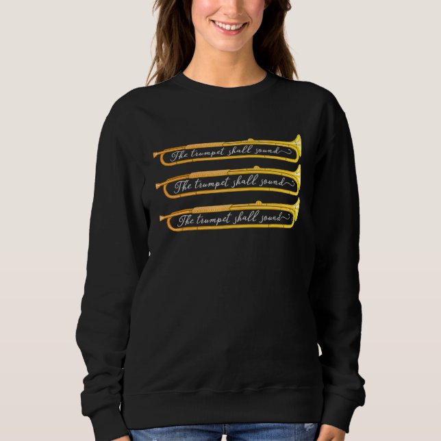 Baroque trumpet player  natural trumpet  Handel's  Sweatshirt (Front)