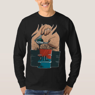 Barrel Oil Energy Fuel Petroleum Oil T-Shirt