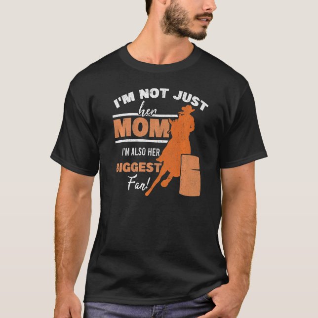 Barrel Racer Fan Mum Horse Mother Rodeo Barrel Rac T-Shirt (Front)