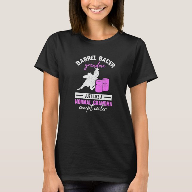 Barrel Racer Grandma Rodeo Grandmother Horse Barre T-Shirt (Front)