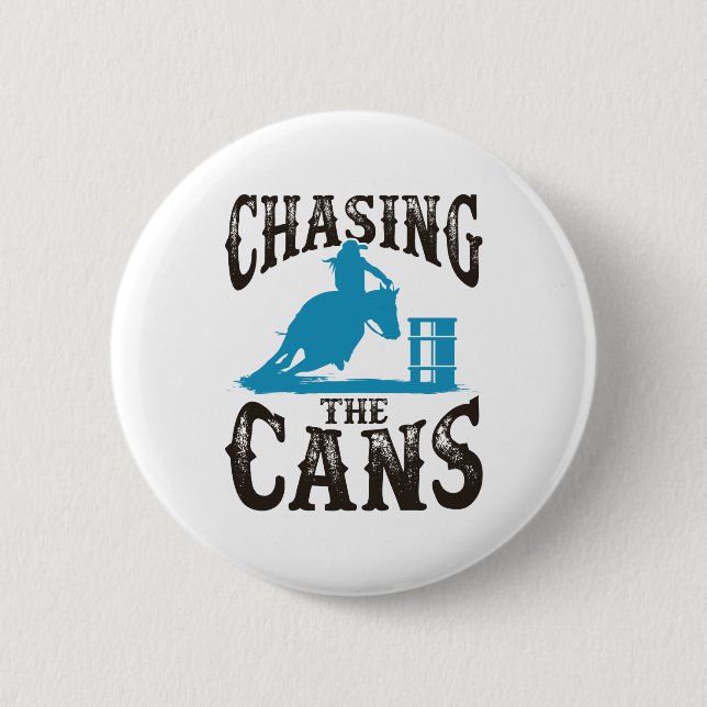 Barrel Racing Chasing the Cans 6 Cm Round Badge (Front)