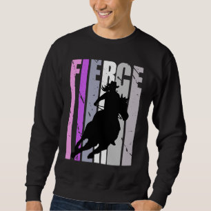 Barrel Racing Fierce Cowgirl Hat Western Girls Sou Sweatshirt