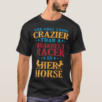 Barrel Racing Horse Gifts For Barrel Racers Crazy