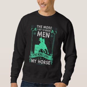 Barrel Racing I Love My Horse Rodeo Cowgirl Barrel Sweatshirt