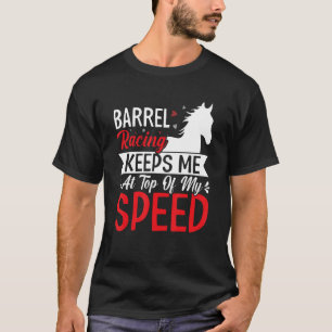 Barrel Racing Keeps Me At Top Speed Fun Horse Race