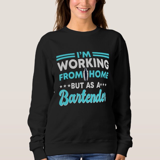 Bartender Barman Bartending Barkeep Barmaid Mixolo Sweatshirt (Front)