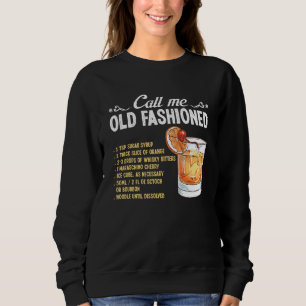 Bartender Call Me Old Fashioned Cocktail Recipe Mi Sweatshirt