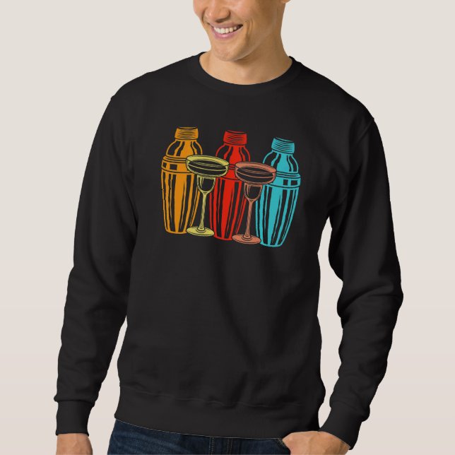 Bartender Cocktails Shaker Alcohol Spirits Party D Sweatshirt (Front)