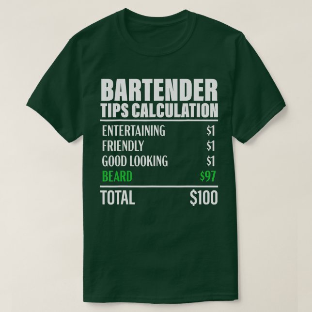 Bartender Funny Beard ips Calculation Bartending  T-Shirt (Design Front)