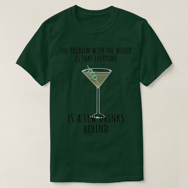 Bartender Funny Saying 13 T-Shirt (Design Front)