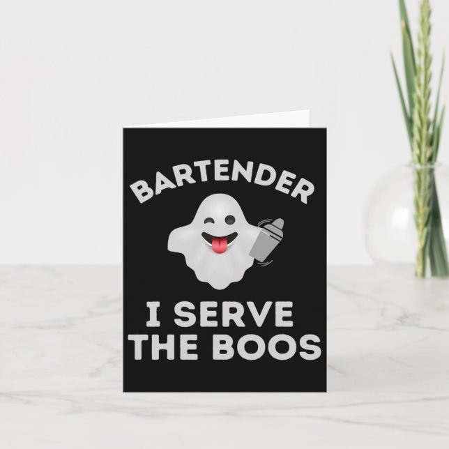 Bartender Halloween Shirt Bartender Ghost I Serve  Card (Front)
